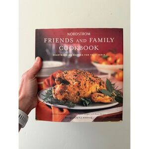 Nordstrom‎ Friends and Family Cookbook Michael Northern Diane Morgan Hardcover